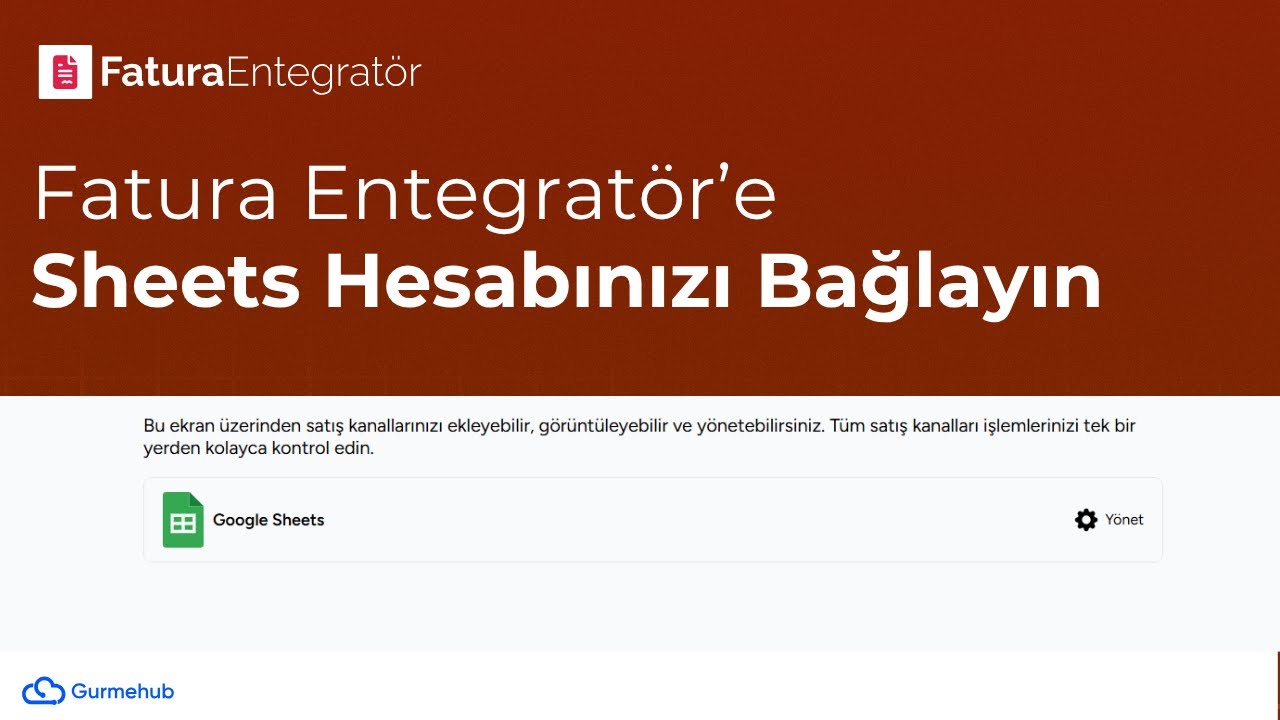 Fatura Entegratör’e Google Sheets Nasıl Bağlarsınız? | Google Sheets ile Kolayca Sipariş Oluşturun!