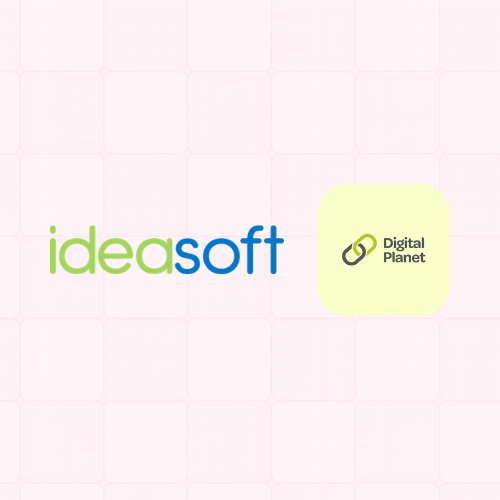 İdeasoft Digital Planet Entegrsayonu