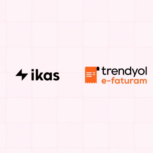 İkas Trendyol e-Faturam Entegrsayonu